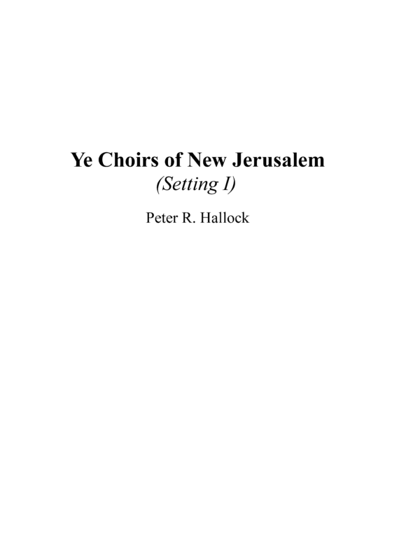Ye Choirs of New Jerusalem (1958)